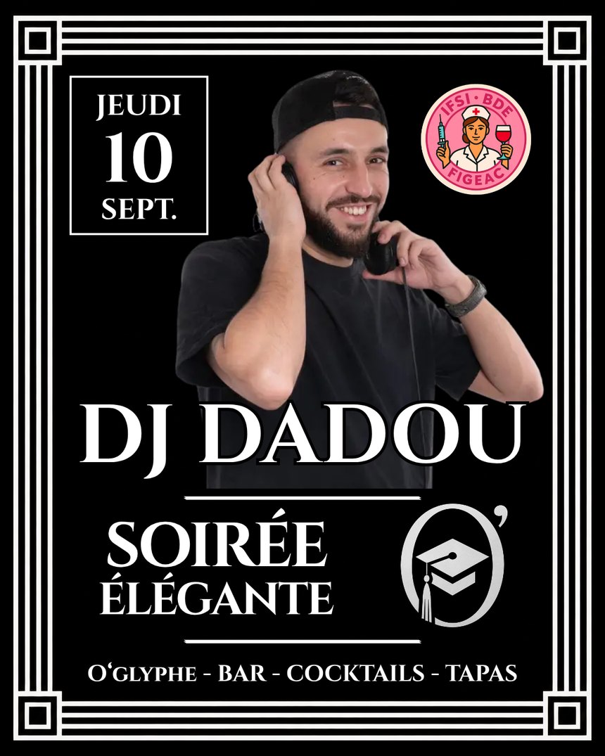 O'Campus — DJ Dadou en Soirée Élégante à Figeac