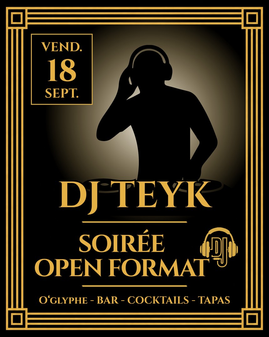 Soirée Open Format avec DJ Teyk à Figeac